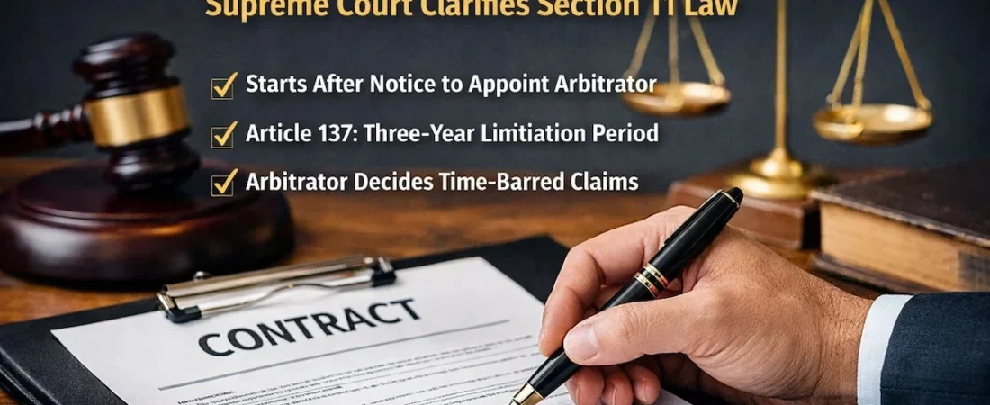 Limitation Period for Arbitration in India: Supreme Court Clarifies Section 11 Law